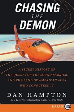 portada Chasing The Demon: Chuck Yeager And The Band Of American Aces Who Conquered The Sound Barrier 