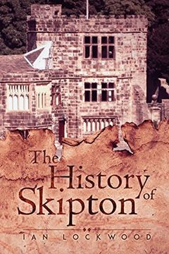 portada The History of Skipton (en Inglés)