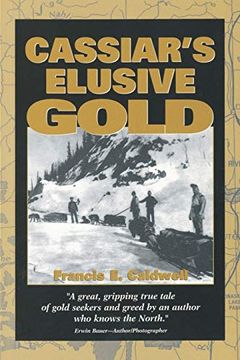 portada Cassiar'S Elusive Gold (en Inglés)