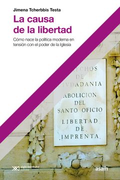 portada CAUSA DE LA LIBERTAD, LA (in Spanish)