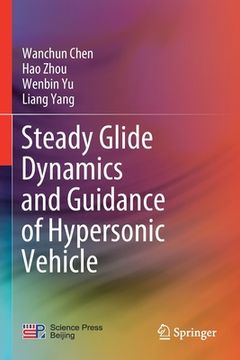 portada Steady Glide Dynamics and Guidance of Hypersonic Vehicle (en Inglés)