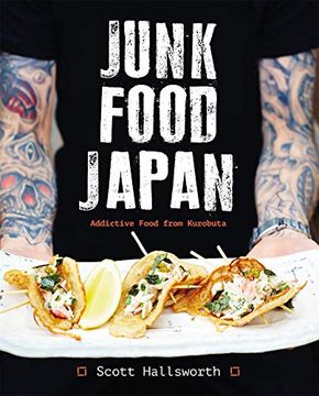 portada Junk Food Japan: Addictive Food From Kurobuta (en Inglés)