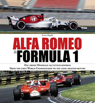 portada Alfa Romeo & Formula 1: Dal Primo Mondiale AllAtteso Ritorno (en Inglés)