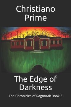 portada The Edge of Darkness: The Chronicles of Ragnorak Book 3