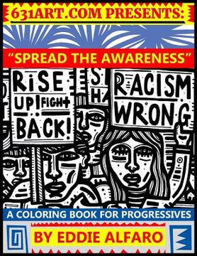 portada Spread the Awareness: A Coloring Book for Progressives (en Inglés)