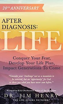 portada After Diagnosis: Life: Conquer Your Fear, Develop Your Life Plan, Impact Generations to Come 