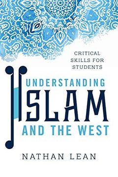 portada Understanding Islam and the West: Critical Skills for Students (en Inglés)