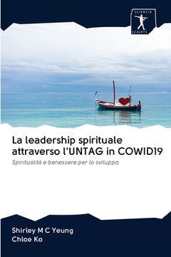 portada La leadership spirituale attraverso l'UNTAG in COWID19 (en Italiano)