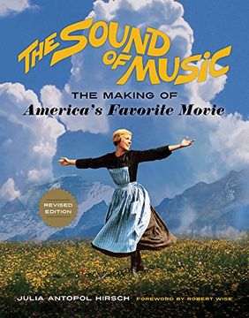 portada The Sound of Music: The Making of America's Favorite Movie 