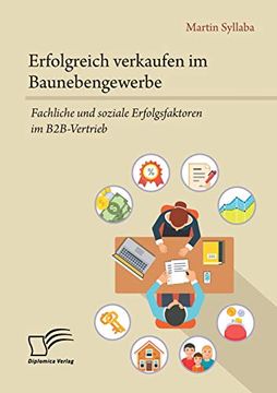 portada Erfolgreich Verkaufen im Baunebengewerbe. Fachliche und Soziale Erfolgsfaktoren im B2B-Vertrieb (in German)