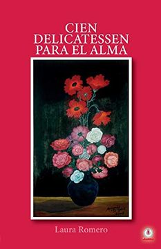 portada Cien Delicatessen Para el Alma: Poemas (in Spanish)