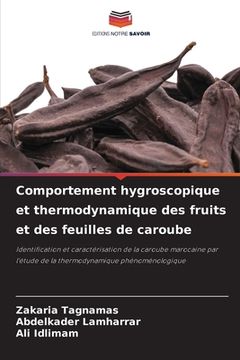 portada Comportement hygroscopique et thermodynamique des fruits et des feuilles de caroube (en Francés)