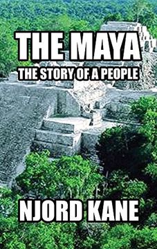 portada The Maya: The Story of a People (en Inglés)