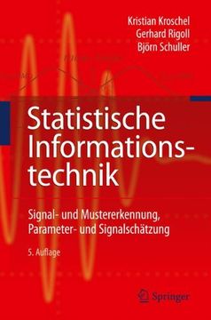 portada Statistische Informationstechnik: Signal - und Mustererkennung, Parameter- und Signalschätzung (German Edition)