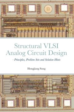 portada Structural VLSI Analog Circuit Design - Principles, Problem Sets and Solution Hints (en Inglés)