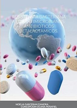 portada Resistencia Bacteriana a los Antimicrobianos: Antibioticos Betalactamicos.