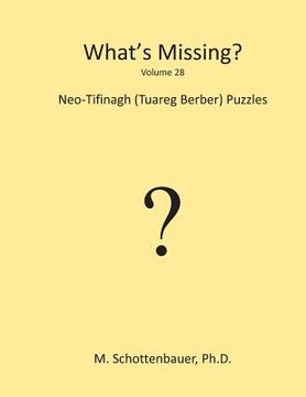 portada What's Missing?: Neo-Tifinagh (Tuareg Berber) (en Inglés)