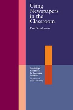 portada Using Newspapers in the Classroom (Cambridge Handbooks for Language Teachers) 