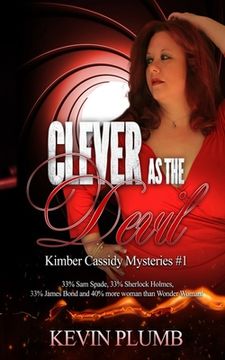 portada Clever As The Devil: Kimber Cassidy Mysteries #1