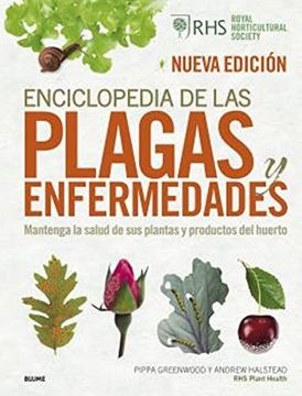 portada Enciclopedia de las Plagas y Enfermedades: Mantenga la Salud de sus Plantas y Productos del Huerto (in Spanish)
