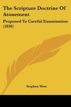 portada the scripture doctrine of atonement: proposed to careful examination (1836) (in English)