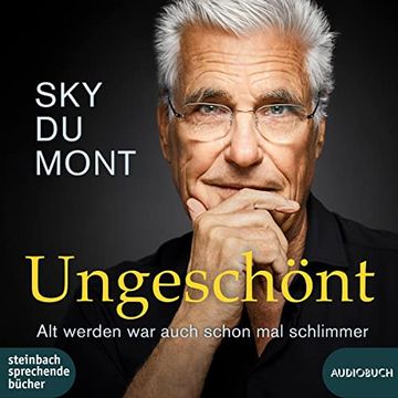 portada Ungeschönt: Alt Werden war Auch Schon mal Schlimmer (in German)
