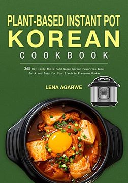 portada Plant-Based Instant Pot Korean Cookbook (en Inglés)