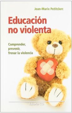 portada Educación no Violenta: Comprender, Prevenir, Frenar la Violencia (Educar)