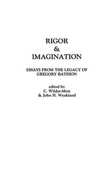portada Rigor & Imagination: Essays From the Legacy of Gregory Bateson (en Inglés)