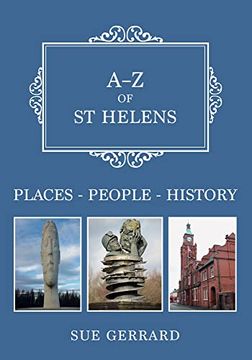 portada A-Z of St Helens: Places-People-History (en Inglés)