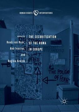 portada The Securitization of the Roma in Europe (en Inglés)