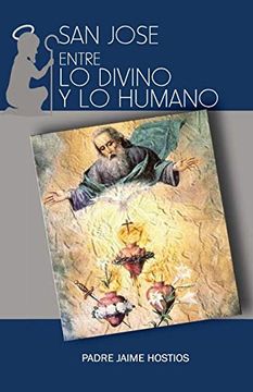 portada San Jose, Entre lo Divino y lo Humano (in Spanish)