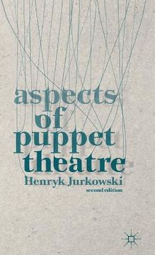 portada Aspects of Puppet Theatre (en Inglés)