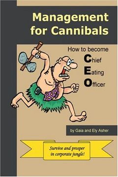 portada Management for Cannibals: How to Become Chief Eating Officer (in English)
