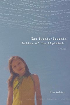 portada The Twenty-Seventh Letter of the Alphabet: A Memoir (American Lives) (en Inglés)