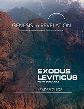 portada Genesis to Revelation: Exodus, Leviticus Leader Guide: A Comprehensive Verse-By-Verse Exploration of the Bible (Genesis to Revelation Series) (en Inglés)