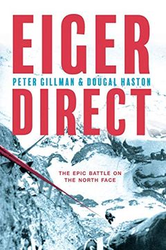 portada Eiger Direct: The Epic Battle on the North Face (en Inglés)
