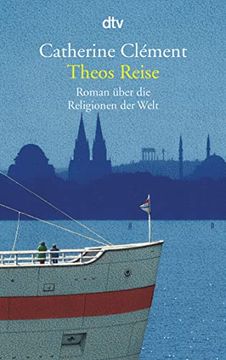 portada Theos Reise: Roman Über die Religionen der Welt (en Alemán)