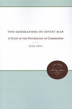 portada two generations of soviet man: a study in the psychology of communism (en Inglés)