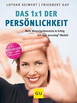 portada Das 1x1 der Persönlichkeit: Mehr Merschenkenntnis und Erfolg mit dem Persolog®-Modell (gu Einzeltitel Lebenshilfe) (in German)