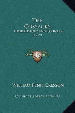 portada the cossacks: their history and country (1919) (in English)