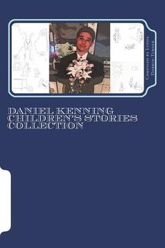 portada Daniel Kenning Children's Stories Collection: Compiled by Lynda Dobbin-Turner (en Inglés)