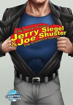 portada Orbit: Siegel & Shuster: the creators of Superman
