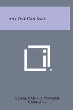 portada Any One Can Bake (en Inglés)
