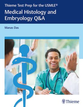 Thieme Test Prep for the Usmle(r) Medical Histology and Embryology Q&A