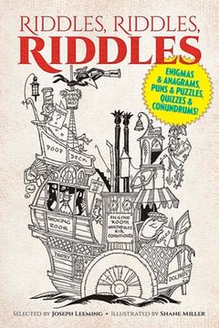 portada Riddles, Riddles, Riddles: Enigmas and Anagrams, Puns and Puzzles, Quizzes and Conundrums! (in English)