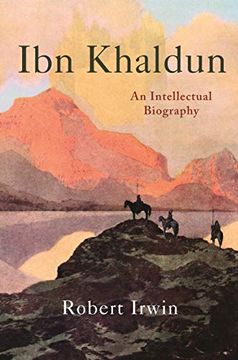 portada Ibn Khaldun: An Intellectual Biography 