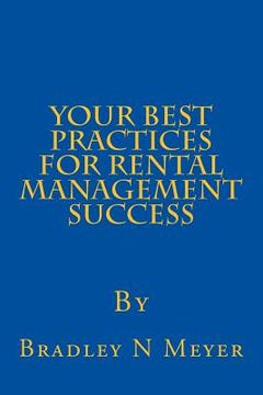 portada Your Best Practices For Rental Management Success (en Inglés)