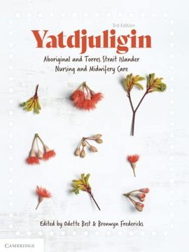 portada Yatdjuligin: Aboriginal and Torres Strait Islander Nursing and Midwifery Care (en Inglés)