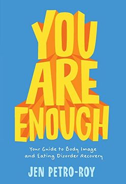 portada You are Enough: Your Guide to Body Image and Eating Disorder Recovery (en Inglés)